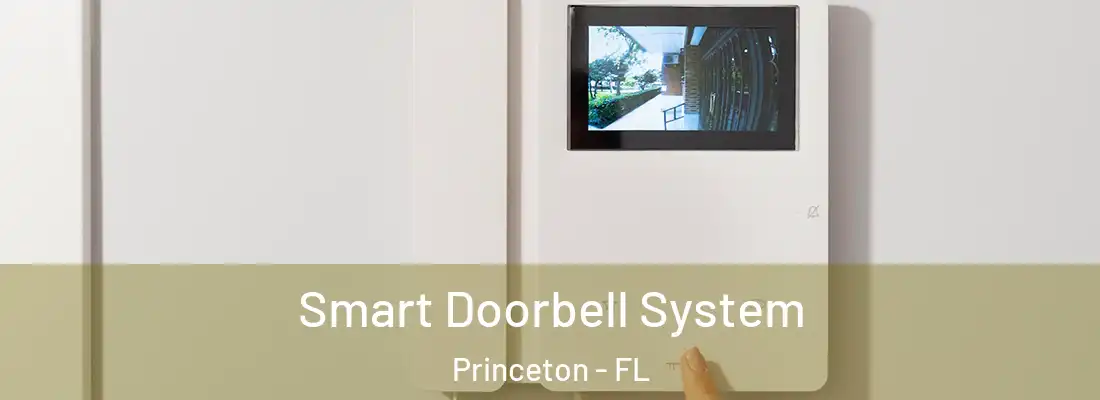  Smart Doorbell System Princeton - FL